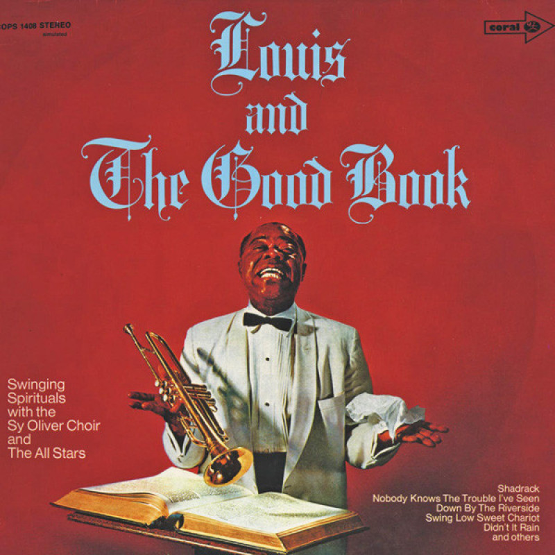 欧LP Louis Armstrong &amp; His All-Stars, The Sy Oliver Choir Louis And The Good Book 950646 WaxTime In Color /00260 欧LP Louis Armstrong & His All-Stars, The Sy Oliver Choir